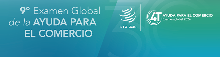Examen Global de la Ayuda para el Comercio 2024