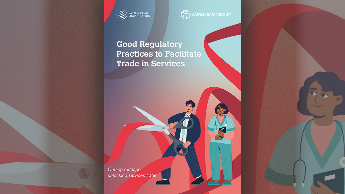 GOOD REGULATORY PRACTICES TO FACILITATE TRADE IN SERVICES